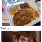 Christian Memes Christian, Theres text: Me: "Lord thank you for this food. Bless it and make it good for my body. Amen." @jaredhooter The Lord:  Christian, Theres