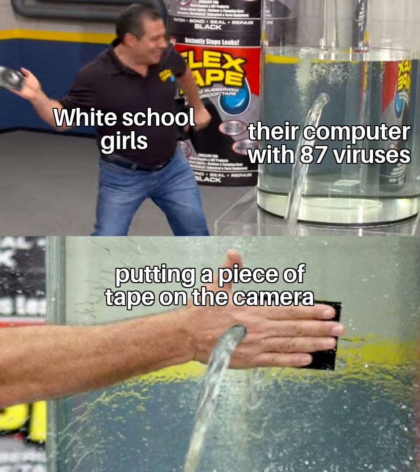 Cute, Windows, PC, Jesus, Reddit, Phil Swift Dank Memes Cute, Windows, PC, Jesus, Reddit, Phil Swift text: White school girls their gomputer with 87 viruses putting a piece of tape ooghe camera 