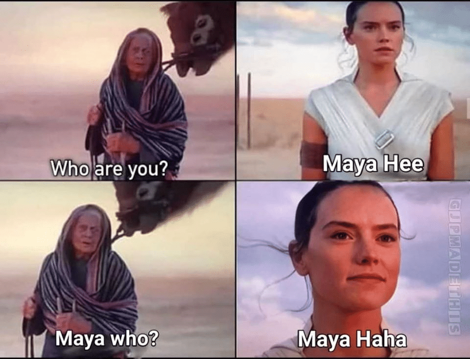 Sequel-memes, Ma, Star Wars, Destiny2, Halo, Destiny Star Wars Memes Sequel-memes, Ma, Star Wars, Destiny2, Halo, Destiny text: IW&pre you? Maya who?i Maya Hée Maya Haha 