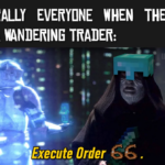 minecraft memes Minecraft, Visit, Searched Images, Search Time, RepostSleuthBot, Positive text: LITERALLY EVERYONE WHEN THEY SEE A WANDERING TRADER: Ziäecute Order 