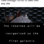 Star Wars Memes Prequel-memes, Reddit, PrequelMemes, Internet, Empire, Emperor text: When r/prequelmemes realise they have enough forces to take over any site The internet reorganized will be as the first galactic made with mematic empire 