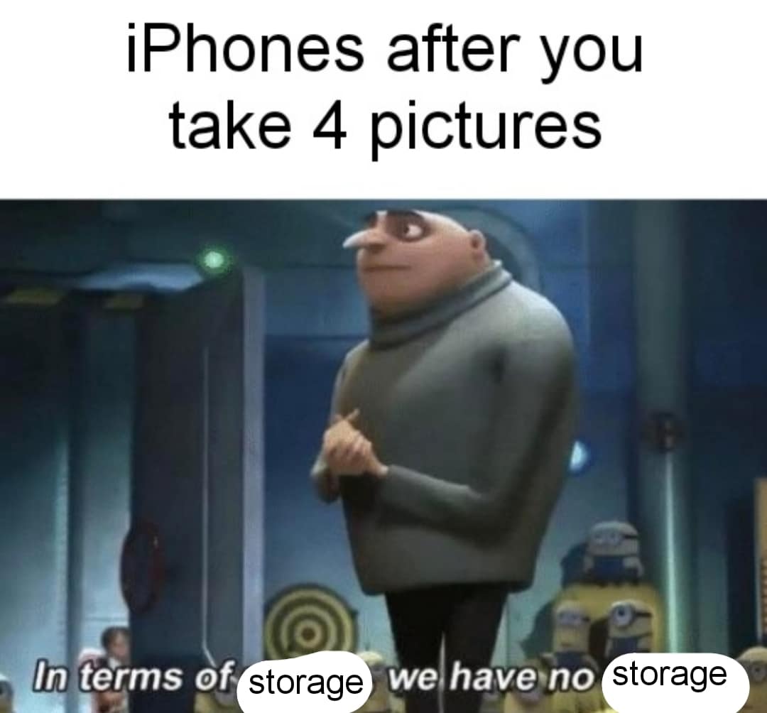 Funny, Phone, GB, Laughs, Samsung, Phones other memes Funny, Phone, GB, Laughs, Samsung, Phones text: iPhones after you take 4 pictures In t&ms of storage • storage 