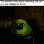 Wholesome Memes Wholesome memes, Friendly Demon text: e emon in my room watching me cry at 3 am instead of sleep: u ok?  Wholesome memes, Friendly Demon