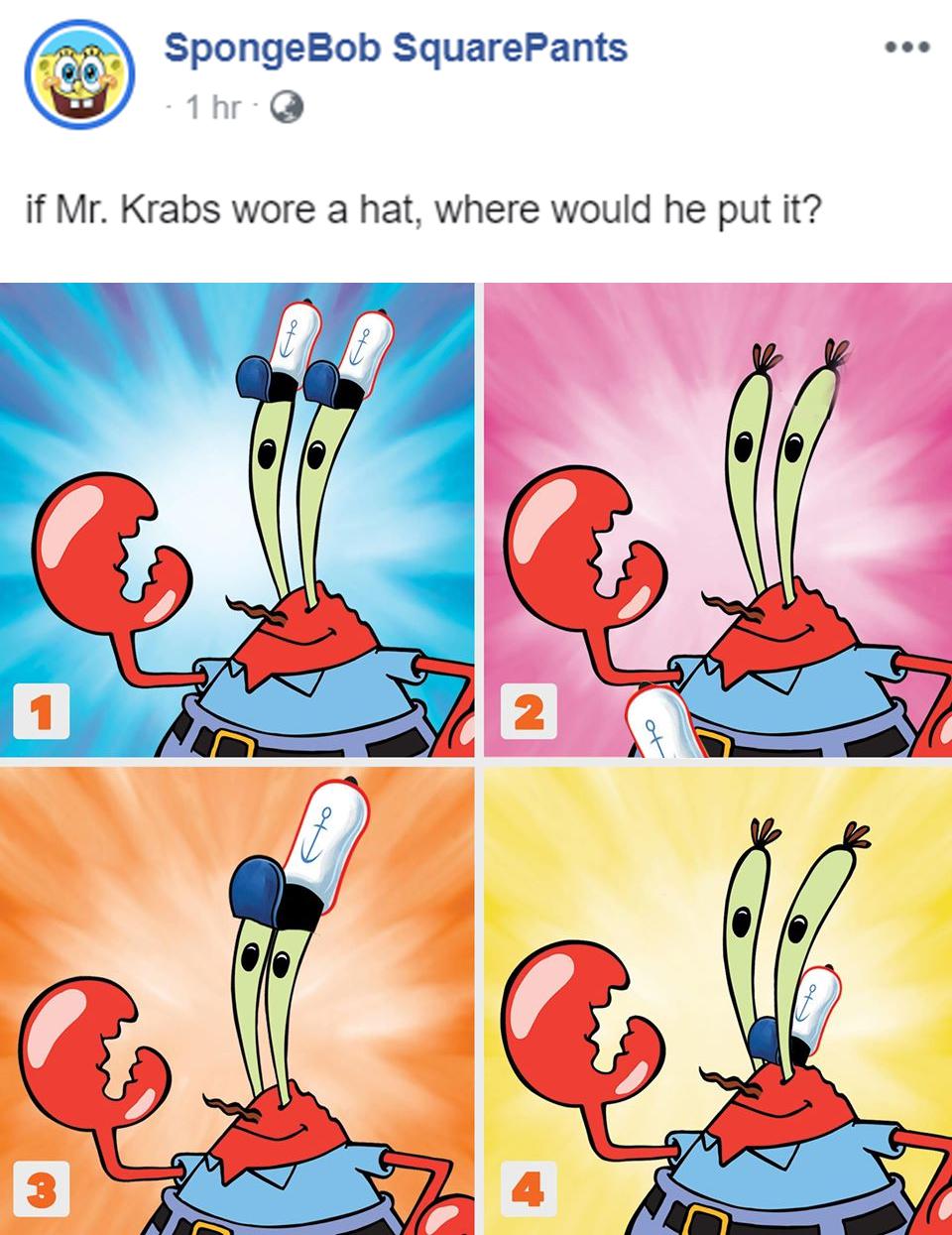 Spongebob,  Spongebob Memes Spongebob,  text: SpongeBob SquarePants Ihr if Mr. Krabs wore a hat, where would he put it? 