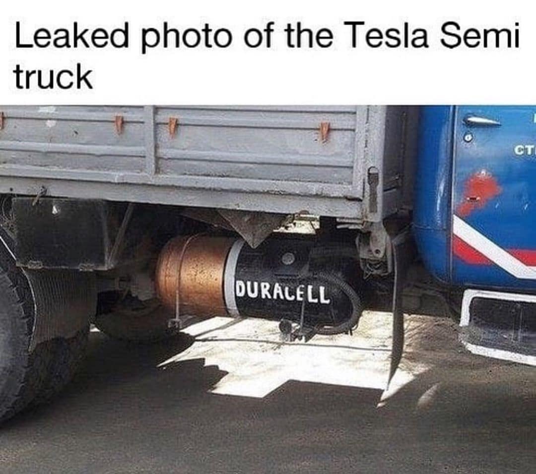 Funny, Tesla, Russia, RRmepp7, Xbox, GEsDMn other memes Funny, Tesla, Russia, RRmepp7, Xbox, GEsDMn text: Leaked photo of the Tesla Semi truck DURACELL 