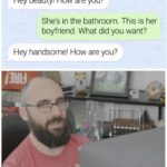 other memes Funny, Vsauce text: Hey beauty! How are you? She