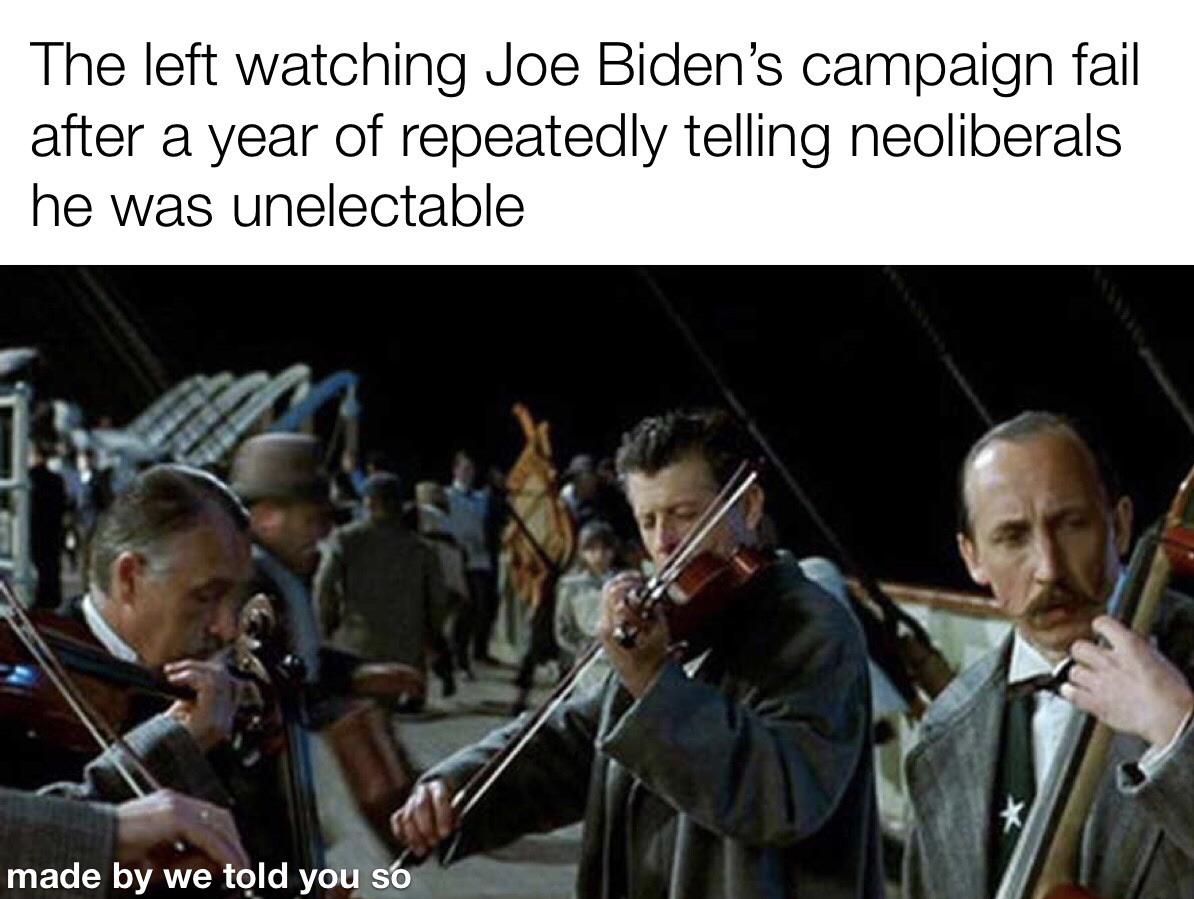 Political, Biden, Trump, Tara Reade, American Political Memes Political, Biden, Trump, Tara Reade, American text: The left watching Joe Biden's campaign fail after a year of repeatedly telling neoliberals he was unelectable made by we tQld you s 