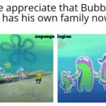 Spongebob Memes Spongebob, DID text: Can we appreciate that Bubble Buddy has his own family now? — @sponge_legion  Spongebob, DID