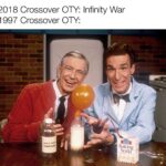 Wholesome Memes Wholesome memes, Bill Nye, Rogers, Mr, Nye, Bob Ross text: 2018 Crossover OTY: Infinity War 1997 Crossover OTY: Baking Soda 