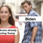 Political Memes Political, Biden, Trump, Republicans, Republican, Wanted text: Biden Republicans already supporting Trump i,ih Progressives, Independents, Non-Voters, leftists, Bernie or Busters, young voters.  Political, Biden, Trump, Republicans, Republican, Wanted