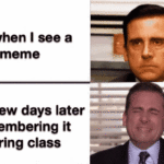 Dank Memes Dank, Holocaust text: Me when I see a meme Me a few days later remembering it during class 1. 