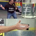 Dank Memes Dank, SIMP, Simp, IMP, The Interview, Reddit text: Angry virgins ulBakedPlatypv• 41 Someone gift riend  Dank, SIMP, Simp, IMP, The Interview, Reddit