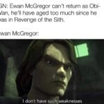 Star Wars Memes Prequel-memes, IGN, Ewan, Obi-Wan, ROTS, Obi Wan text: IGN: Ewan McGregor can