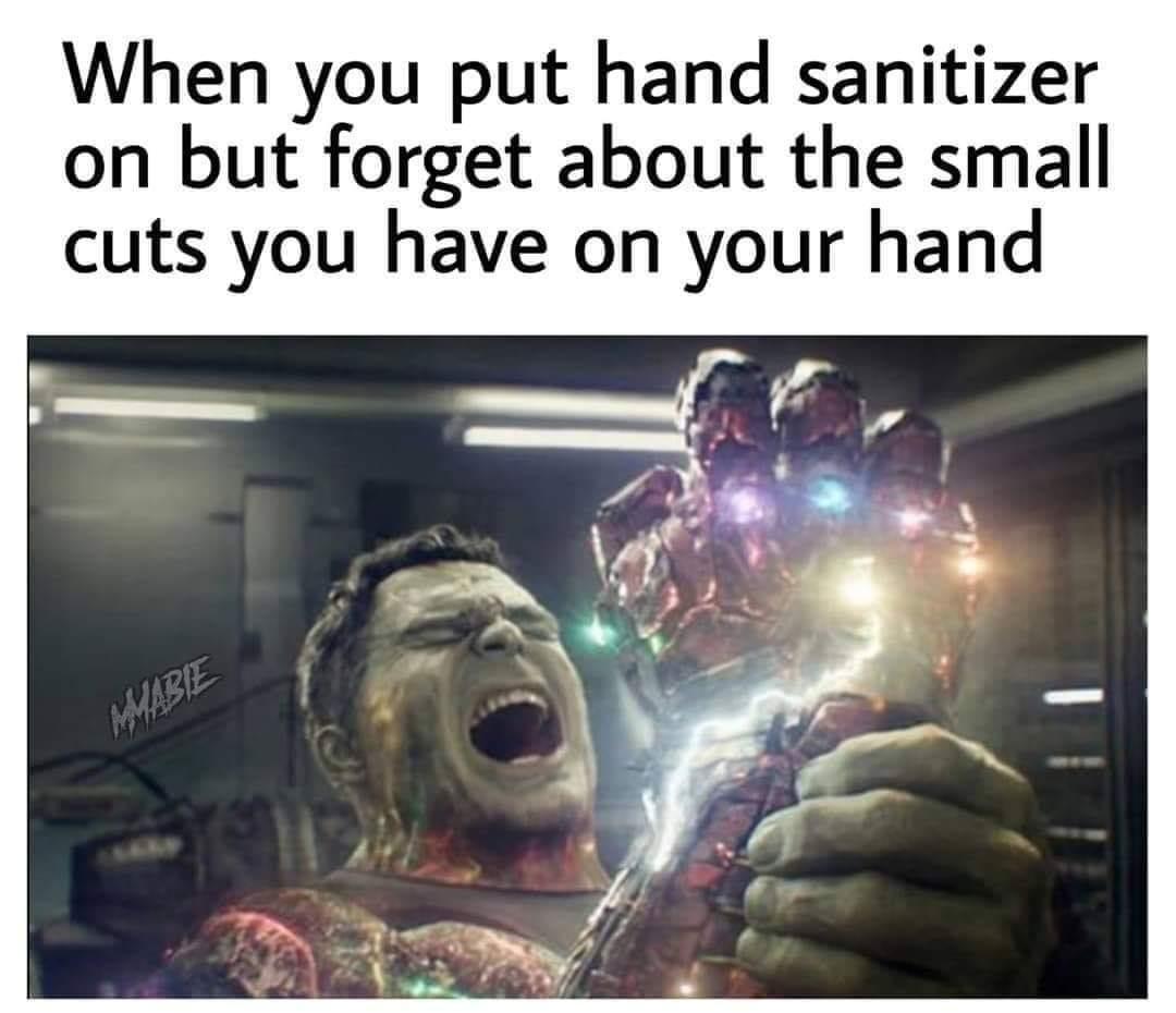 Thanos,  Avengers Memes Thanos,  text: When you put hand sanitizer on but forget about the small cuts you have on your hand 