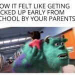 Wholesome Memes Wholesome memes,  text: HOW IT FELT LIKE GETING PICKED UP EARLY FROM SCHOOL BY YOUR PARENTS  Wholesome memes, 