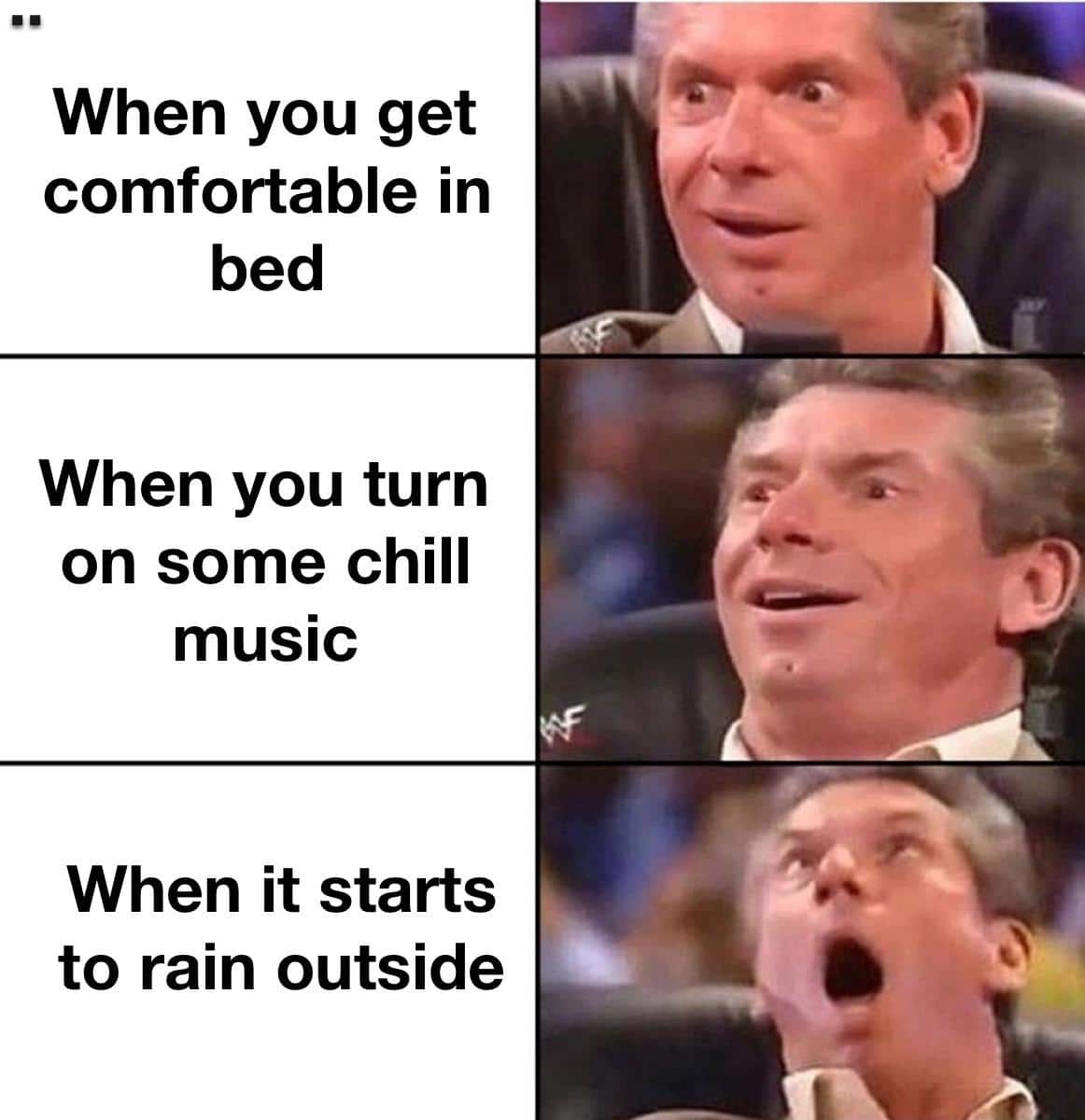 Funny, Minecraft, ODST, Tears, Rain, Deference other memes Funny, Minecraft, ODST, Tears, Rain, Deference text: When you get comfortable in bed When you turn on some chill music When it starts to rain outside 