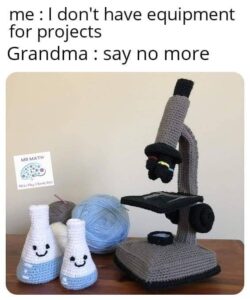 Wholesome Memes Cute, wholesome memes, Alan, Grandma text: me : I don't have equipment for projects Grandma : say no more MATH