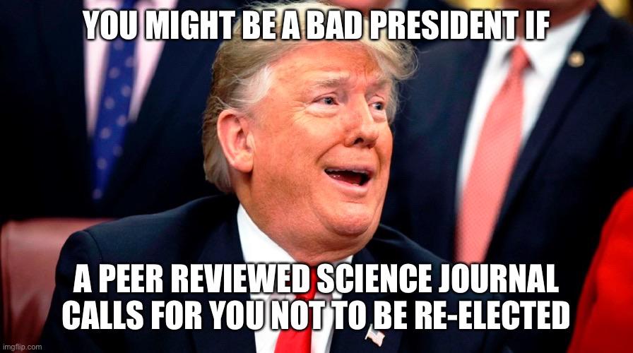 Political, Science, The Science, Lancet, CDC, Americans Political Memes Political, Science, The Science, Lancet, CDC, Americans text: 'iiU PiESlDäT IF A PEER REVIEWED SCIENCE JOURNAL CALLS FOR yogopio BE RE-ELECTED 