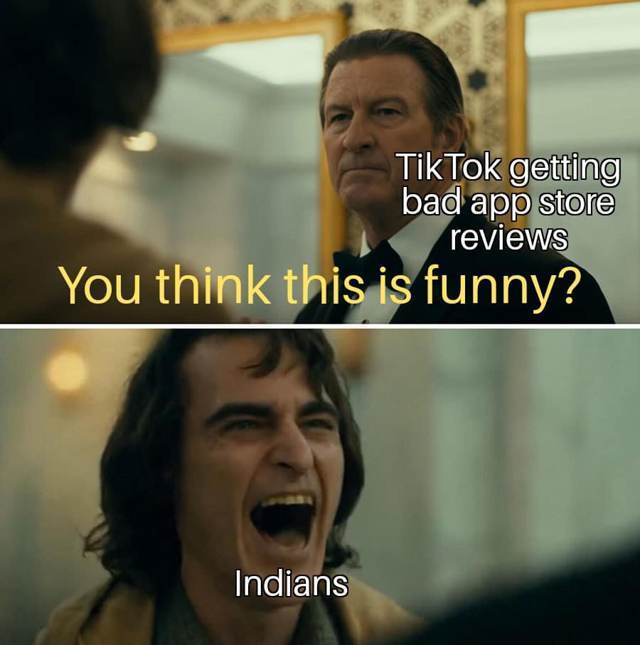 Funny, App Store, India, Indians, Apple, Reddit other memes Funny, App Store, India, Indians, Apple, Reddit text: TikTokgetting bad app store reviews You think th Indians 