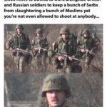 History Memes History, Bosnia, NATO, Serbs, Dutch, Bosnians text: When a series of complicated wars break out in Yugoslavia so you, an American soldier, are sent 5,500 miles to Bosnia to work alongside British and Russian soldiers to keep a bunch of Serbs from slaughtering a bunch of Muslims yet you