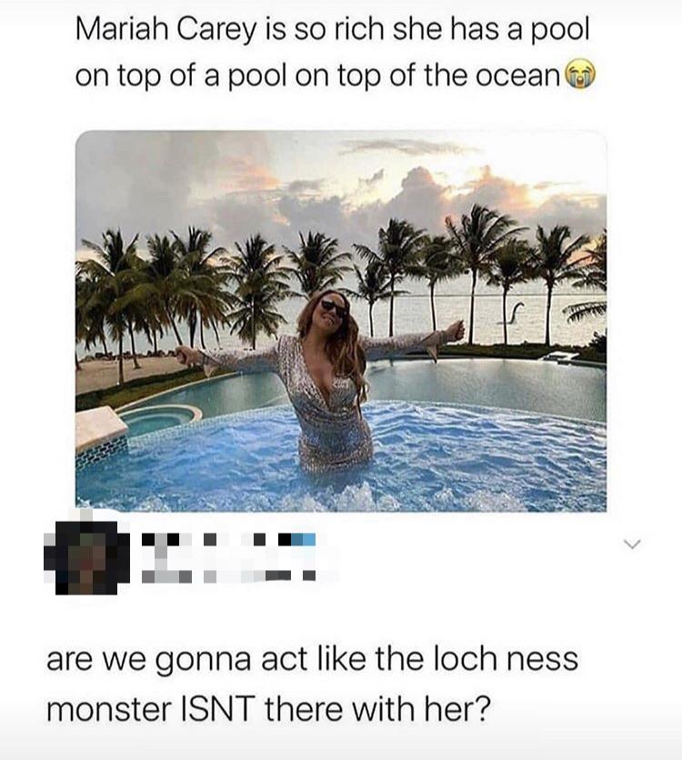 Hold up, Wheel, Spin, HolUp, Americans Dank Memes Hold up, Wheel, Spin, HolUp, Americans text: Mariah Carey is so rich she has a pool on top of a pool on top of the ocean are we gonna act like the loch ness monster ISN T there with her? 