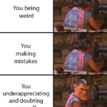 Wholesome Memes Wholesome memes,  text: You being weird You making mistakes You underappreciating and doubting yourself  Wholesome memes, 