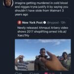 Black Twitter Memes Tweets, Walmart, Ahmaud, Arbery, POC, New York Post text: @itsstilltru • 14h imagine getting murdered in cold blood and niggas tryna justify it by saying you shouldn