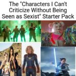 Dank Memes Dank, Rey, Captain Marvel, Harley Quinn, Star Wars, Charlie text: The "Characters I Can