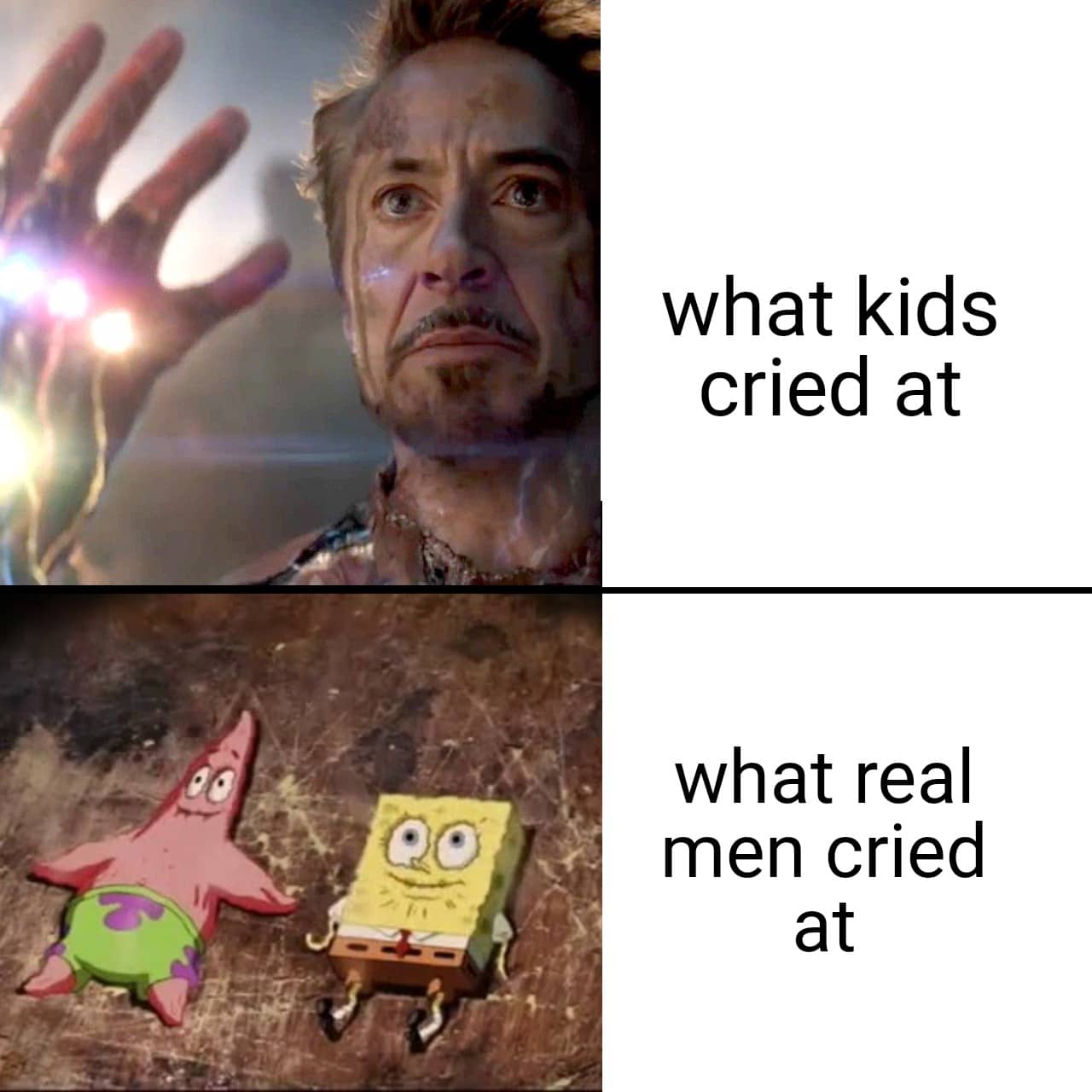 Spongebob, Death Spongebob Memes Spongebob, Death text: what kids cried at what real men cried at 