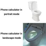 other memes Funny, Samsung, Android, Landscape text: Phone calculator in portrait mode Phone calculator in landscape mode  Funny, Samsung, Android, Landscape
