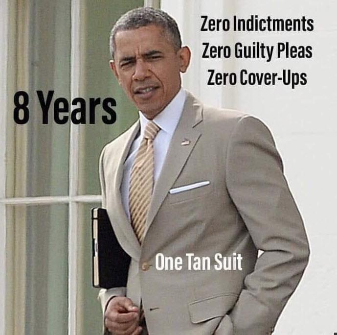 Political, Obama, Trump, Libya, America, Middle East Political Memes Political, Obama, Trump, Libya, America, Middle East text: 8 Years Zero Indictments Zero Guilty Pleas Zero Cover-Ups One Tan Suit 