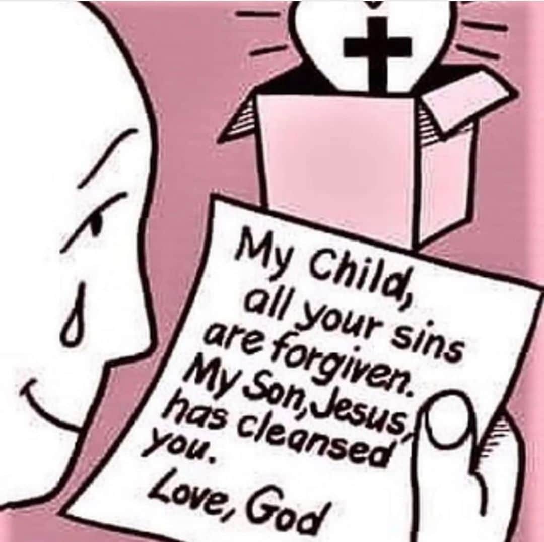 Christian, Jesus, God Christian Memes Christian, Jesus, God text: My child, all your sins are forgiven. has cleansed Love, God 