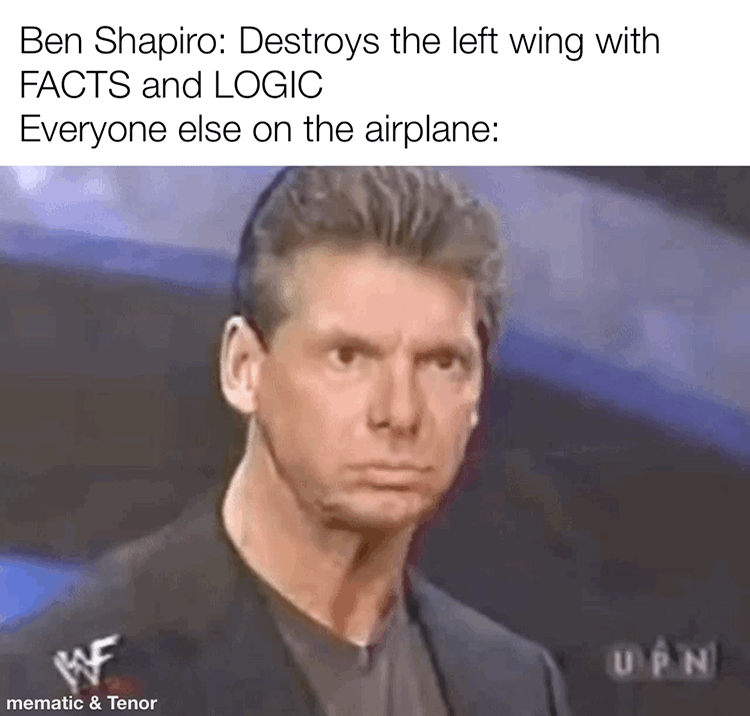 Dank, Shapiro, Ben Shapiro, Ben, Reddit, FACTS Dank Memes Dank, Shapiro, Ben Shapiro, Ben, Reddit, FACTS text: 