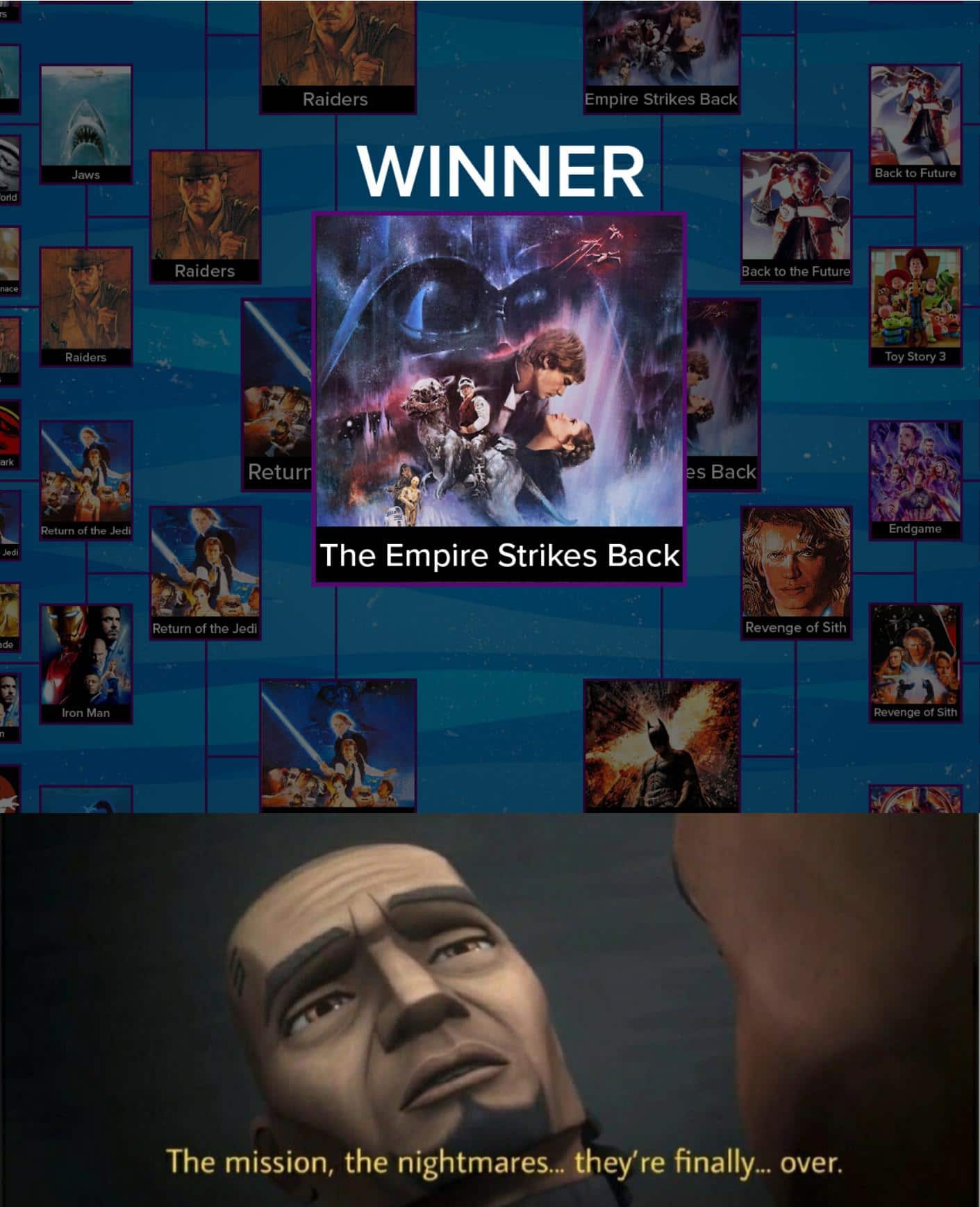 Prequel-memes, Sith, Star Wars, Revenge, ROTS, Lost Ark Star Wars Memes Prequel-memes, Sith, Star Wars, Revenge, ROTS, Lost Ark text: Raiders Empire Strikes Back Jaws Odd n ace Raiders ark Return of the Jedi Jedi Back to Future Raiders WINNER Returr The Empire Strikes Back Back to the Future Toy Story 3 BaCk Endgame Revenge of Sith Return of the Jedi Iron Man The mission, the nightmares.„ they're finally„. Revenge of Sith over. 