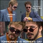 Wholesome Memes Wholesome memes, Day, Roy, March text: Aw ThaYmust mean... TOMMORROW IS MOTHER