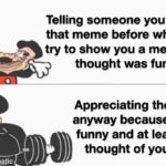 Wholesome Memes Cute, wholesome memes, Reddit, Haha text: Telling someone you