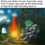 other memes Funny, The Postal Service, Sweden, Kansas, Hell, FNAF text: When you listen to your favourite song from 5 years ago and all the memories of that time start flooding back in:  Funny, The Postal Service, Sweden, Kansas, Hell, FNAF