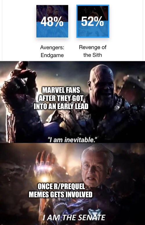 Prequel-memes, Endgame, Star Wars, ROTS, Sith, Ryan Star Wars Memes Prequel-memes, Endgame, Star Wars, ROTS, Sith, Ryan text: 480/0 Avengers: Endgame Revenge of the Sith MARUEI FANS AFTER THEY GOT, INTO AN 