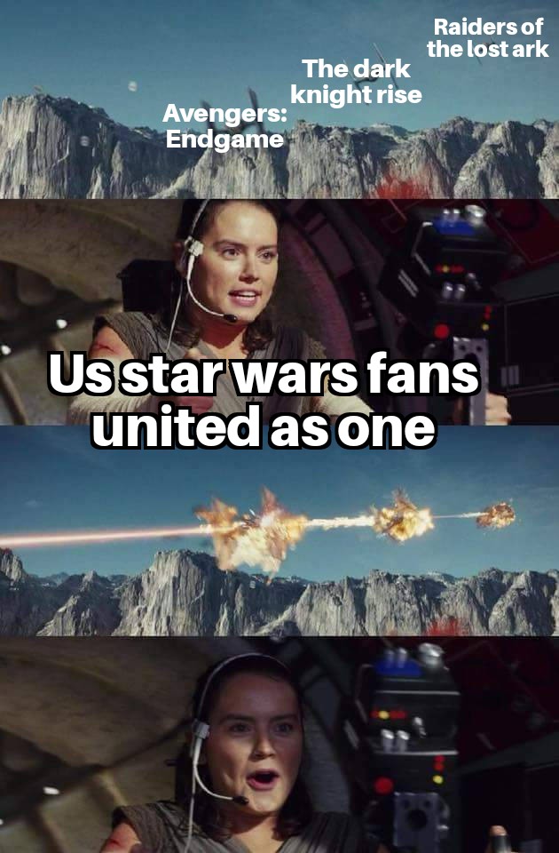 Sequel-memes, Star Wars, Raiders, Sequels, ROTS, Finding Nemo Star Wars Memes Sequel-memes, Star Wars, Raiders, Sequels, ROTS, Finding Nemo text: Raiders of the lost ark The dark knight rise Avengers: Us star.war.fans united as one 