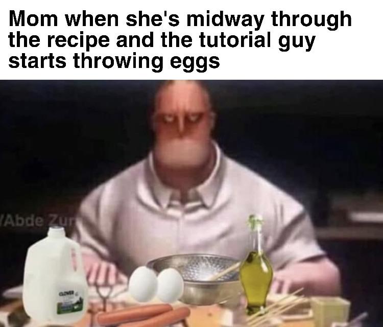 Cute, HowToBasic, YouTube, Howtobasic, Australian, Visit Dank Memes Cute, HowToBasic, YouTube, Howtobasic, Australian, Visit text: Mom when she's midway through the recipe and the tutorial guy starts throwing eggs 