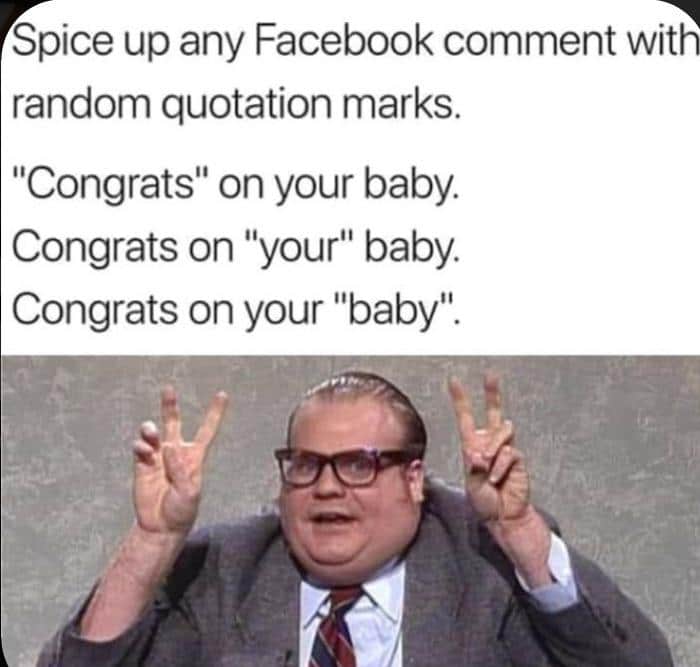 Dank, Facebook, Congrats, Visit, Totally, Negative other memes Dank, Facebook, Congrats, Visit, Totally, Negative text: Spice up any Facebook comment with random quotation marks. 