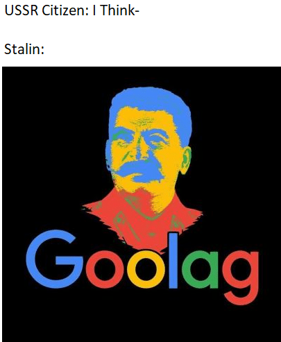 Funny, Stalin, USSR, Soviet Russia, Gulag other memes Funny, Stalin, USSR, Soviet Russia, Gulag text: SSR Citizen: I Think- italin: Godlag 