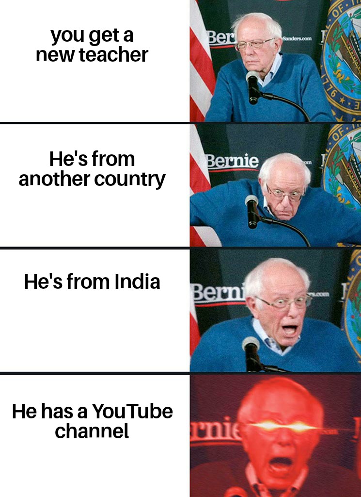 Funny, Indian, India, Series, Indians other memes Funny, Indian, India, Series, Indians text: you get a new teacher Hels from another country Hels from India He has a YouTube channel 