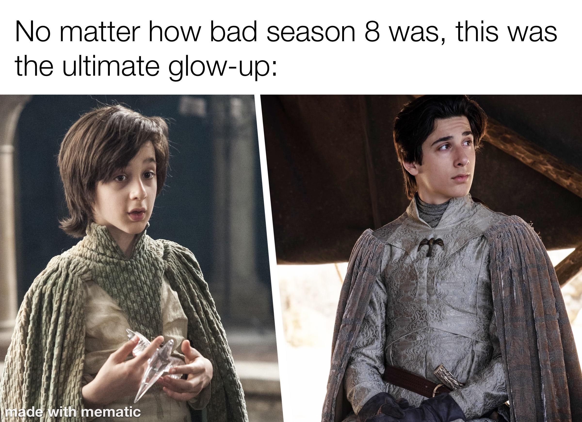 Game of thrones, Bran, Vale, Sean Astin, Sam, Neville Longbottom Game of thrones memes Game of thrones, Bran, Vale, Sean Astin, Sam, Neville Longbottom text: No matter how bad season 8 was, this was the ultimate glow-up: d i, mematic 