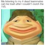 Dank Memes Dank, Valorant, TaY, Ninja text: Me listening to my 4 dead teammates call me trash after I couldn