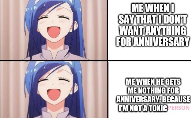 Wholesome memes, English, Bitch Wholesome Memes Wholesome memes, English, Bitch text: SAY WANT ANYJHING FOR'ANNIVERSARY ME WHEN HE GETS ME NOTHING FOR ANNIVERSARY, BECAUSE I'M NOT 'ERSON 