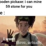 other memes Funny, Sword, Shovel, Pickaxe, Minecraft, Furnace text: Wooden pickaxe: i can mine 59 stone for you Ima t !hree, actuall  Funny, Sword, Shovel, Pickaxe, Minecraft, Furnace