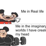 depression memes Depression, Mickey, MaladaptiveDreaming text: Me in Real life Me in the imaginary worlds I have created in my head 