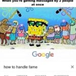Spongebob Memes Spongebob,  text: When you