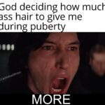 Dank Memes Dank, No text: God deciding how much ass hair to give me durin ubert MORE  Dank, No